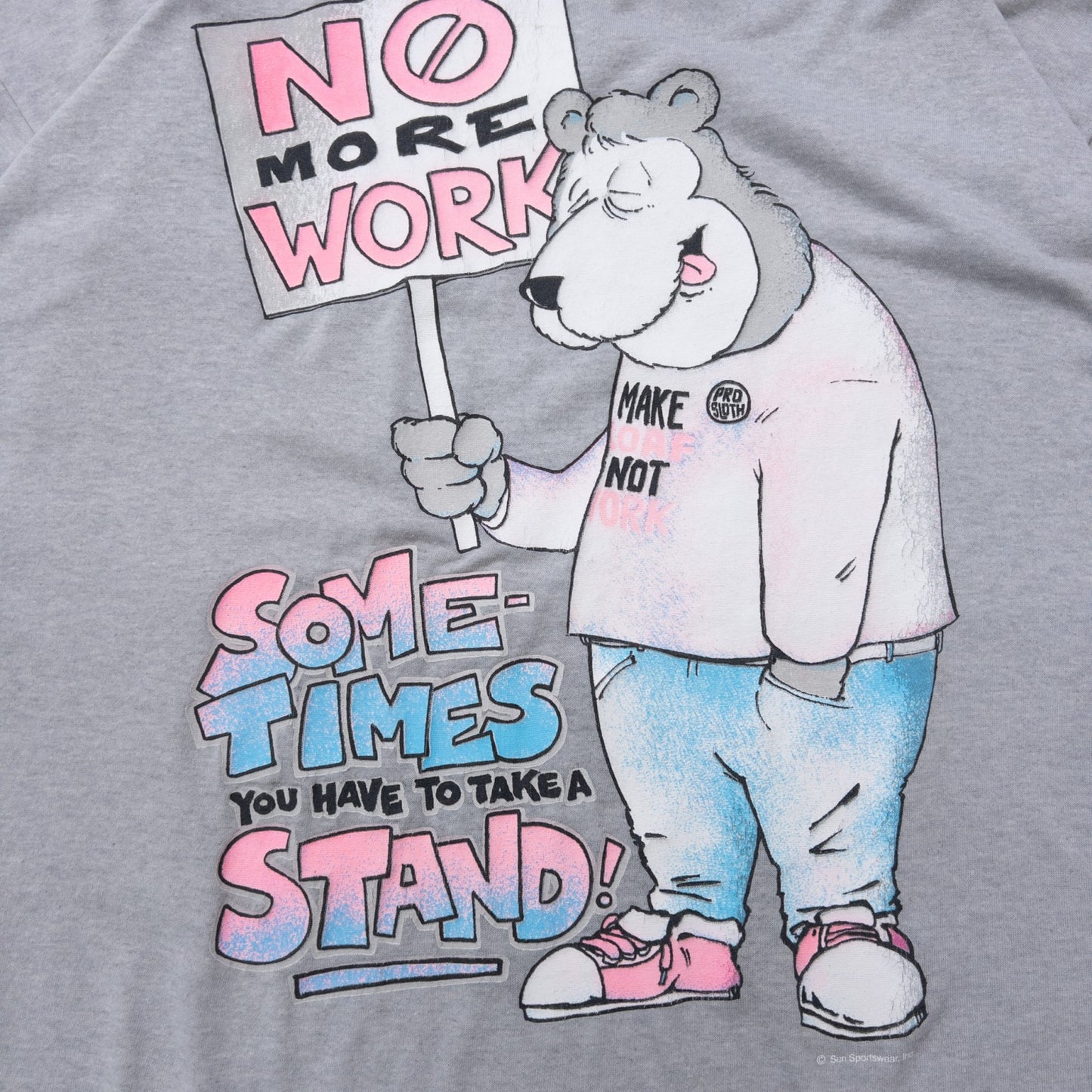 90s ”NO MORE WORK” XL